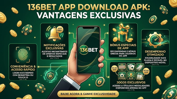 136bet app download apk vantagens exclusivas