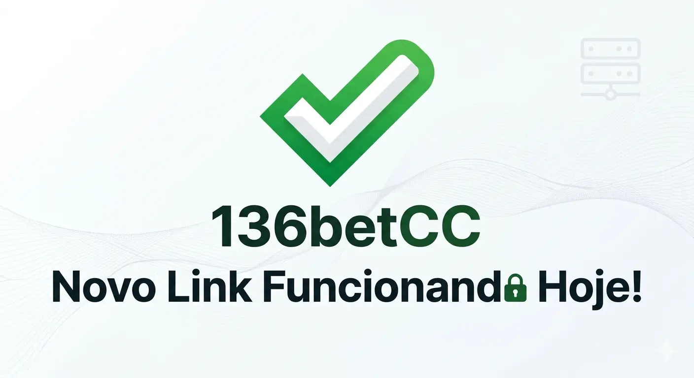 136betCC Novo Link Funcionando Hoje
